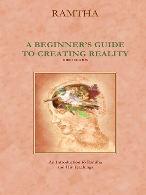 cover image of A Beginner's Guide to Creating Reality